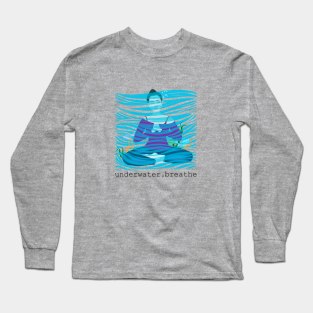 underwater. breathe Long Sleeve T-Shirt